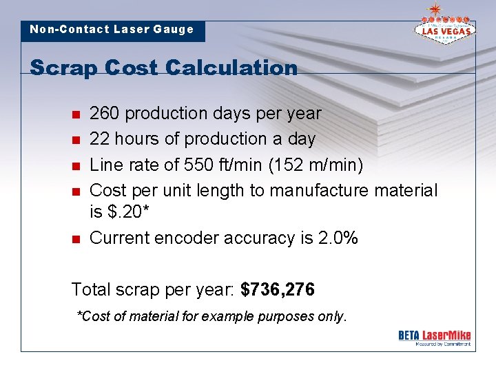 Non-Contact Laser Gauge Scrap Cost Calculation n n 260 production days per year 22