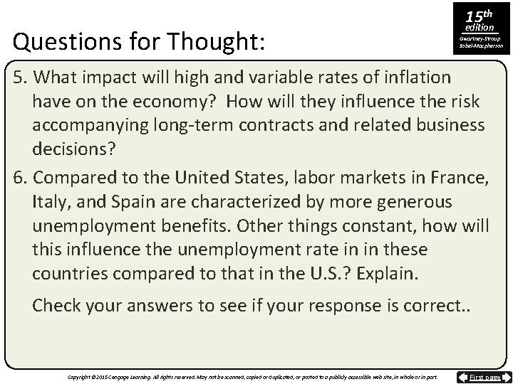 Questions for Thought: 15 th edition Gwartney-Stroup Sobel-Macpherson 5. What impact will high and