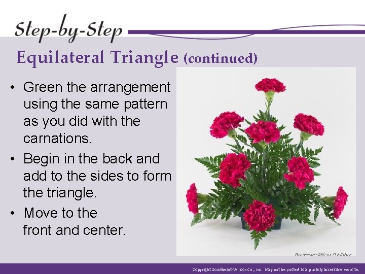Equilateral Triangle (continued) • Green the arrangement using the same pattern as you did Equilateral Triangle (continued) • Green the arrangement using the same pattern as you did