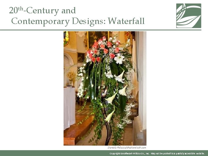 20 th-Century and Contemporary Designs: Waterfall Daniela Pelazza/shutterstock. com Copyright Goodheart-Willcox Co. , Inc. 20 th-Century and Contemporary Designs: Waterfall Daniela Pelazza/shutterstock. com Copyright Goodheart-Willcox Co. , Inc.