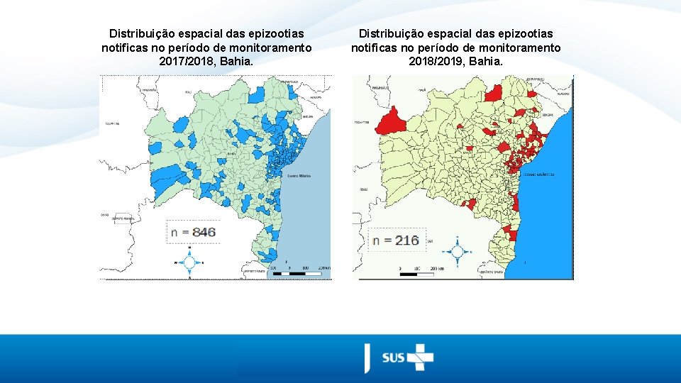 Distribuição espacial das epizootias notificas no período de monitoramento 2017/2018, Bahia. Distribuição espacial das