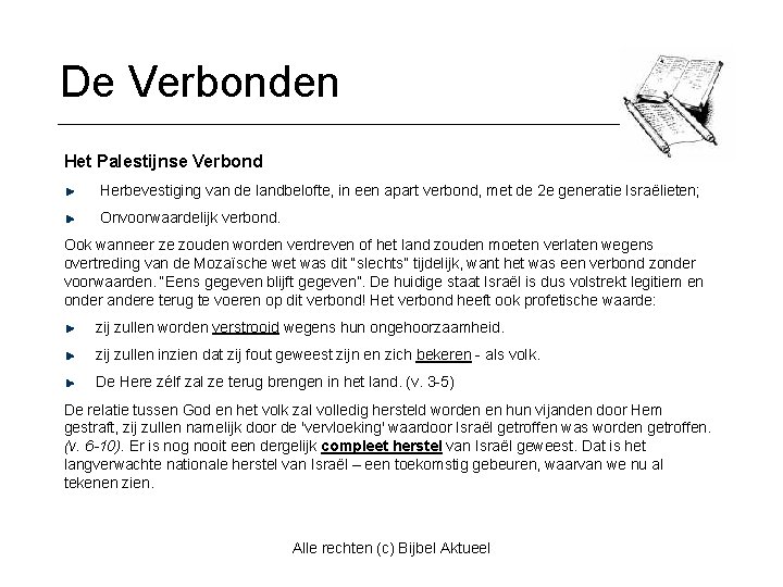 De Verbonden Het Palestijnse Verbond Herbevestiging van de landbelofte, in een apart verbond, met