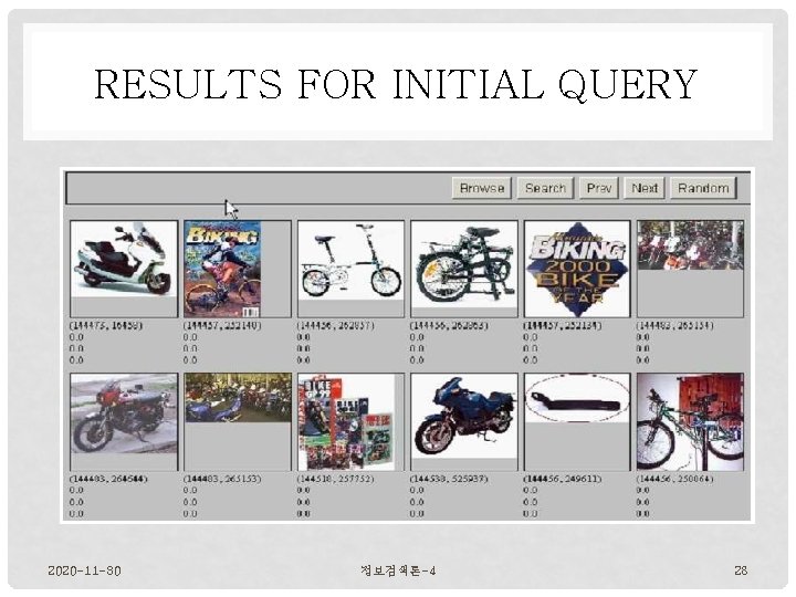 RESULTS FOR INITIAL QUERY 2020 -11 -30 정보검색론-4 28 