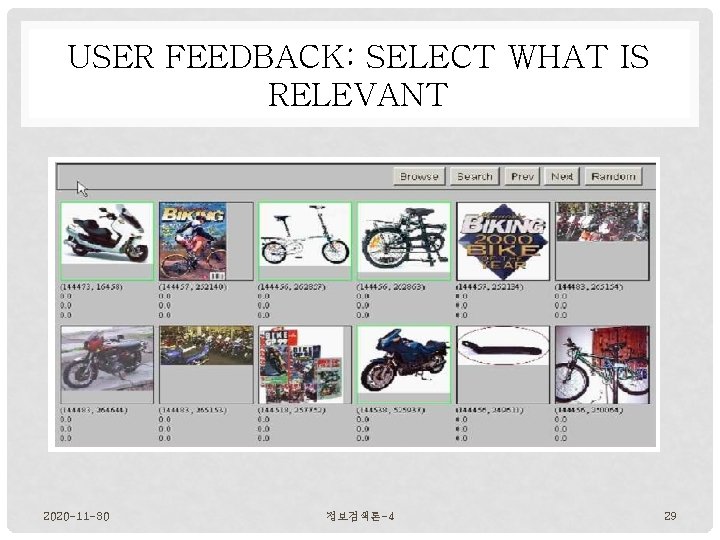 USER FEEDBACK: SELECT WHAT IS RELEVANT 2020 -11 -30 정보검색론-4 29 