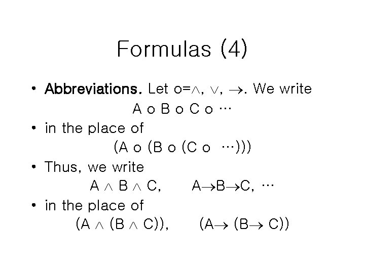 Formulas (4) • Abbreviations. Let o= , , . We write Ao. Bo. Co…