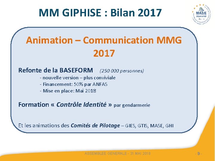 MM GIPHISE : Bilan 2017 Animation – Communication MMG 2017 Refonte de la BASEFORM
