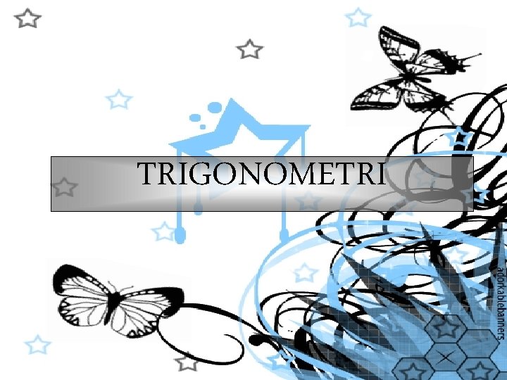 TRIGONOMETRI 