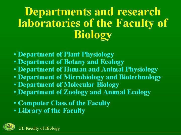 Departments and research laboratories of the Faculty of Biology • Department of Plant Physiology