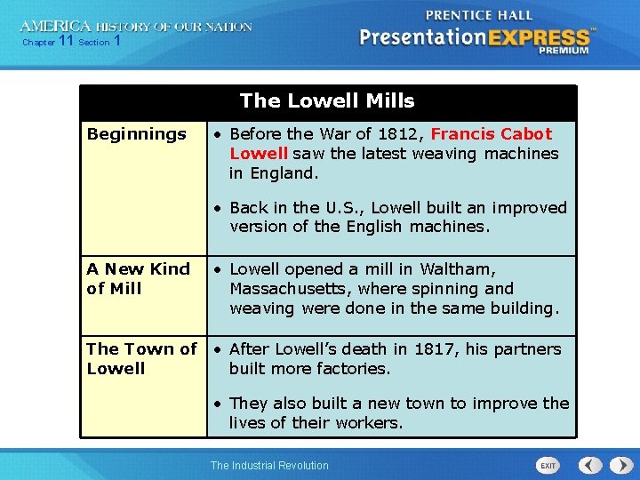 Chapter 11 Section 1 The Lowell Mills Beginnings • Before the War of 1812,