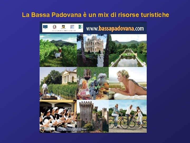 La Bassa Padovana è un mix di risorse turistiche 