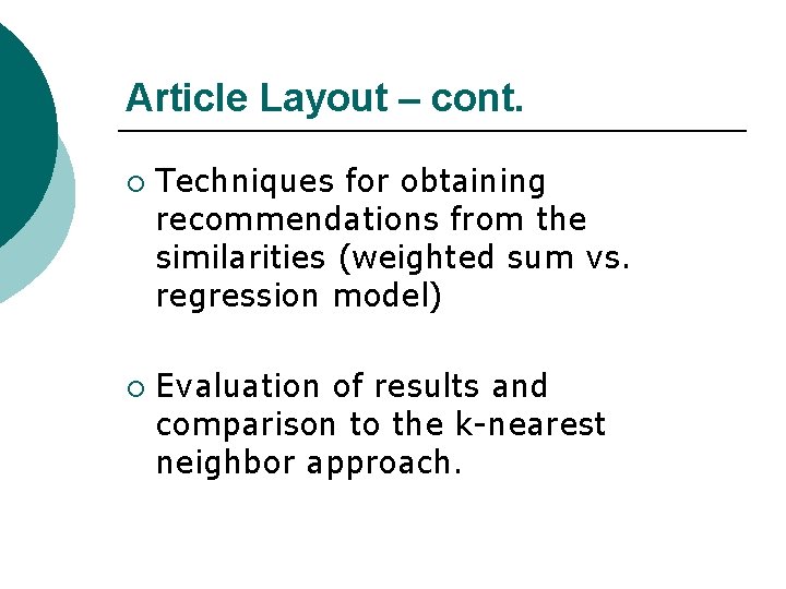Item Based Collaborative Filtering Recommendation Algorithms Badrul Sarvar