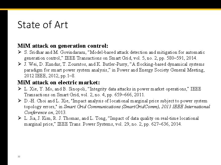 State of Art Mi. M attack on generation control: Ø S. Sridhar and M.