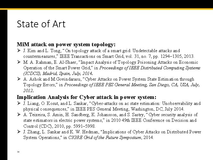 State of Art Mi. M attack on power system topology: Ø J. Kim and