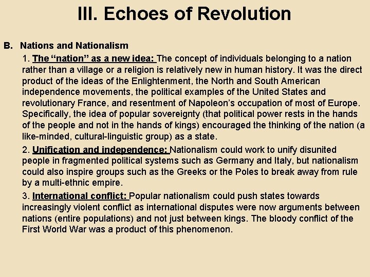 III. Echoes of Revolution B. Nations and Nationalism 1. The “nation” as a new