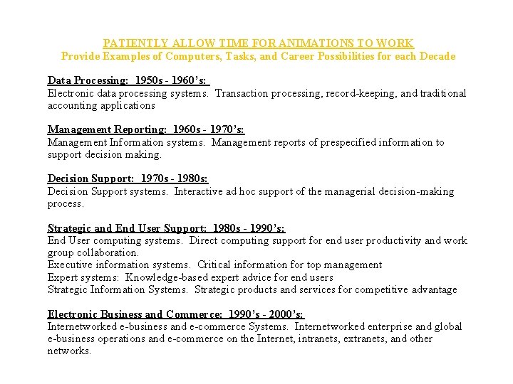 PATIENTLY ALLOW TIME FOR ANIMATIONS TO WORK Provide Examples of Computers, Tasks, and Career