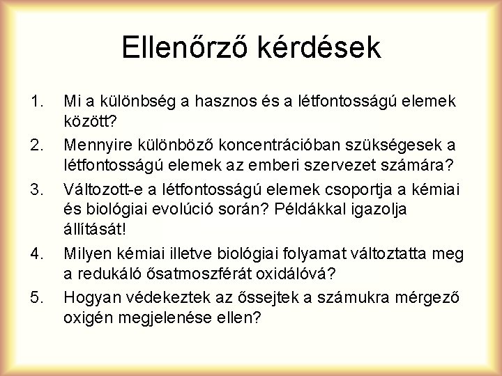 Ellenőrző kérdések 1. 2. 3. 4. 5. Mi a különbség a hasznos és a Ellenőrző kérdések 1. 2. 3. 4. 5. Mi a különbség a hasznos és a