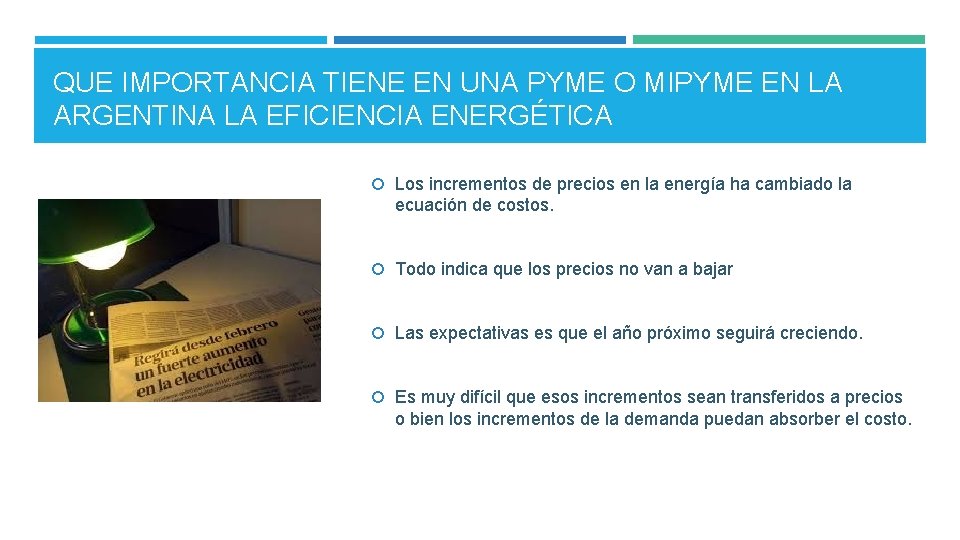 QUE IMPORTANCIA TIENE EN UNA PYME O MIPYME EN LA ARGENTINA LA EFICIENCIA ENERGÉTICA