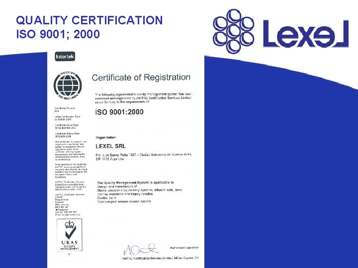 QUALITY CERTIFICATION ISO 9001; 2000 