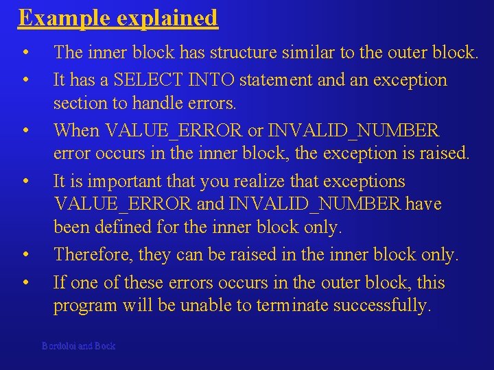 Example explained • • • The inner block has structure similar to the outer