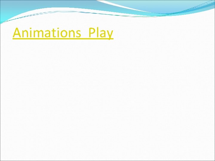 Animations Play 