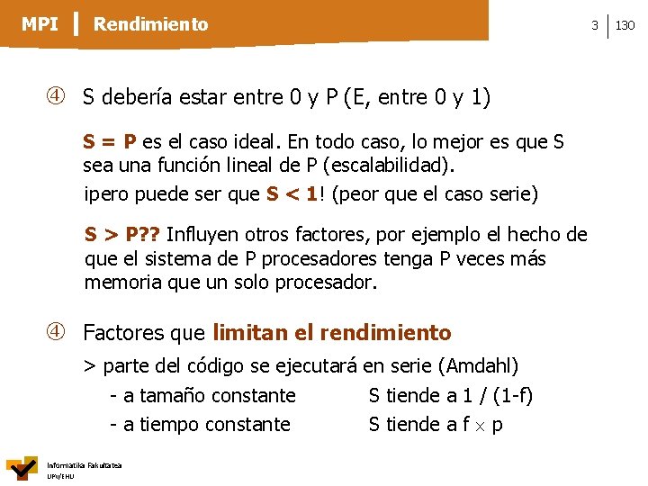 MPI Rendimiento S debería estar entre 0 y P (E, entre 0 y 1)