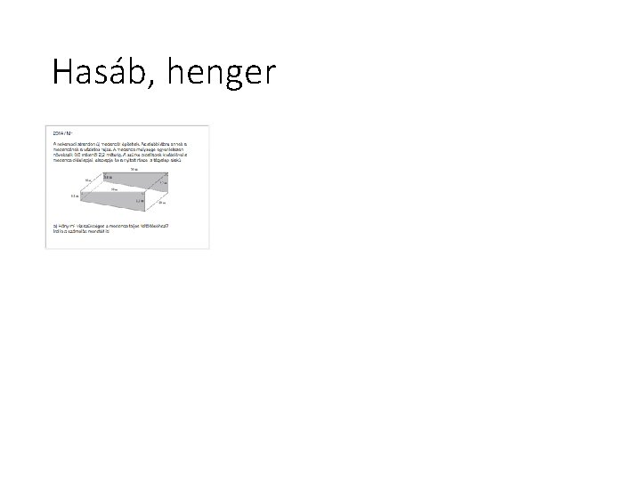 Hasáb, henger 