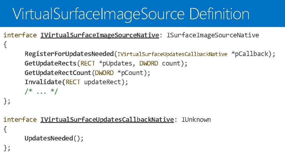 Virtual. Surface. Image. Source Definition interface IVirtual. Surface. Image. Source. Native: ISurface. Image. Source.