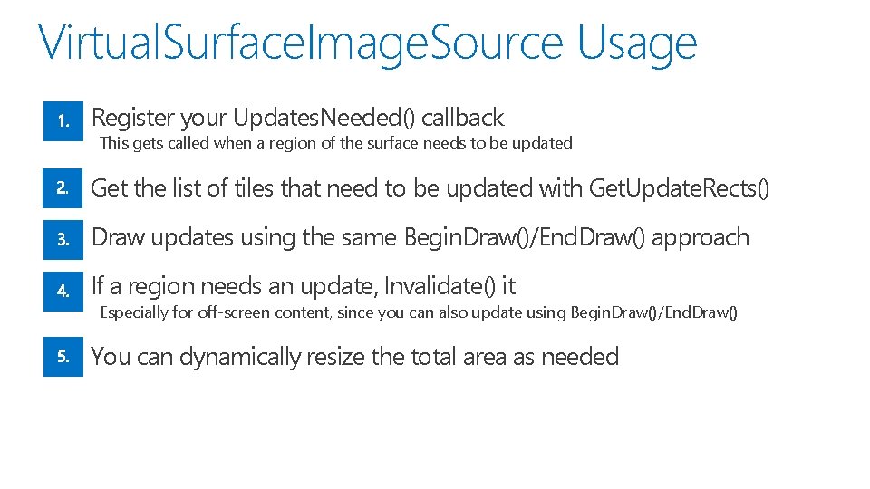 Virtual. Surface. Image. Source Usage Register your Updates. Needed() callback This gets called when