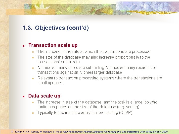 1. 3. Objectives (cont’d) n Transaction scale up n n n The increase in 1. 3. Objectives (cont’d) n Transaction scale up n n n The increase in