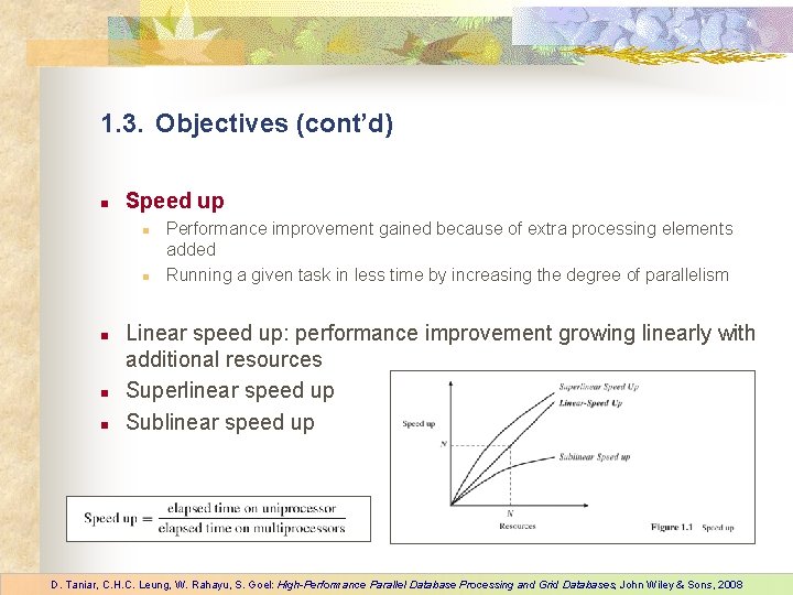 1. 3. Objectives (cont’d) n Speed up n n n Performance improvement gained because 1. 3. Objectives (cont’d) n Speed up n n n Performance improvement gained because