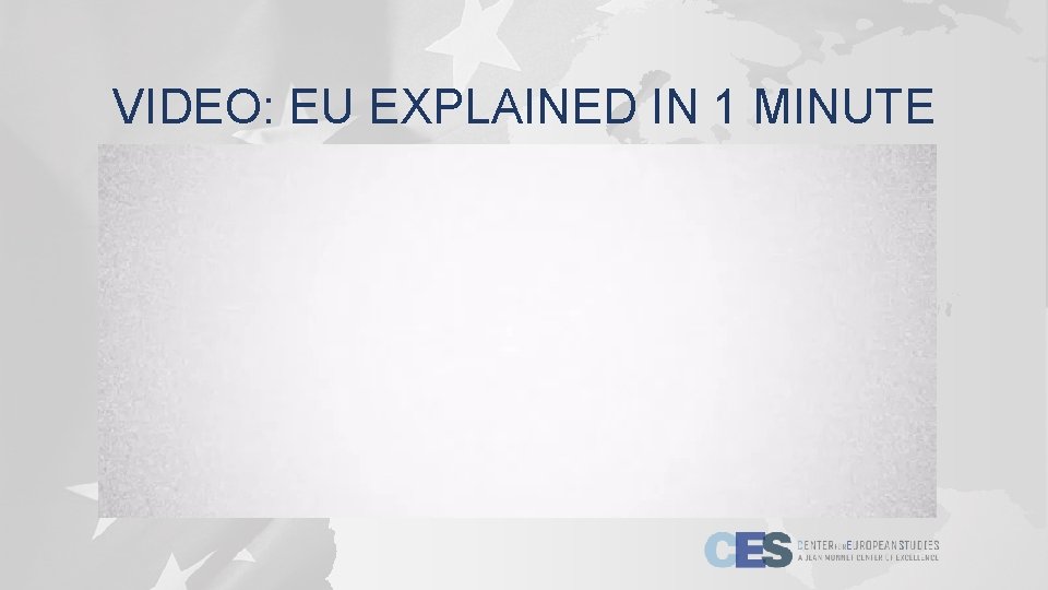 VIDEO: EU EXPLAINED IN 1 MINUTE 