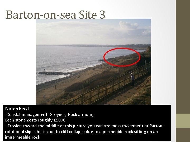 Barton-on-sea Site 3 Barton beach -Coastal management: Groynes, Rock armour, Each stone costs roughly