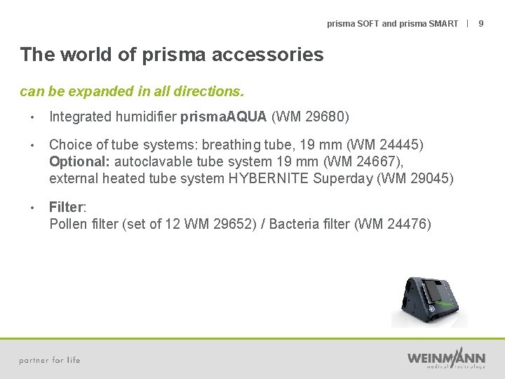 prisma SOFT and prisma SMART | The world of prisma accessories can be expanded
