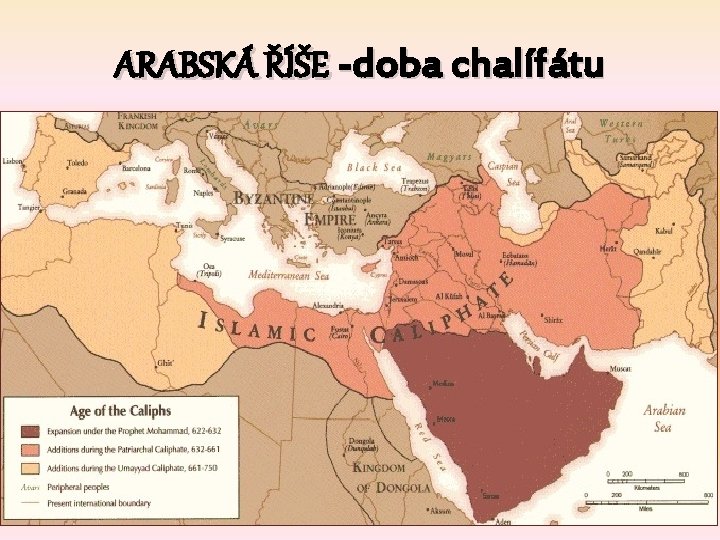 ARABSKÁ ŘÍŠE -doba chalífátu 