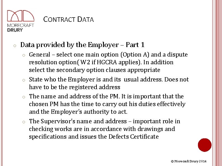 CONTRACT DATA o Data provided by the Employer – Part 1 General – select