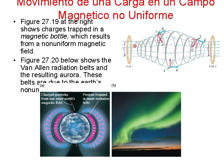 Movimiento de una Carga en un Campo Magnetico no Uniforme • Figure 27. 19