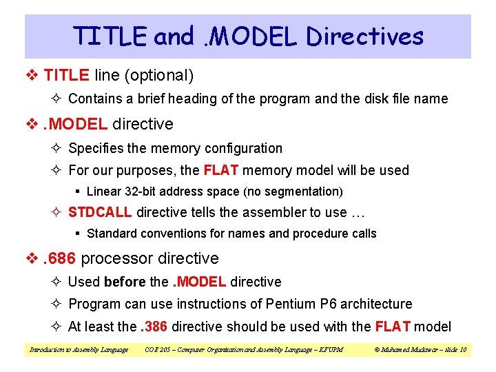 TITLE and. MODEL Directives v TITLE line (optional) ² Contains a brief heading of