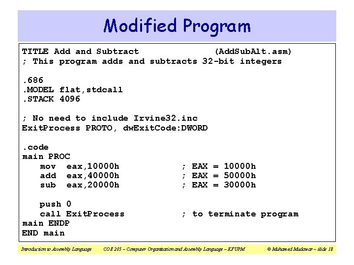 Modified Program TITLE Add and Subtract (Add. Sub. Alt. asm) ; This program adds