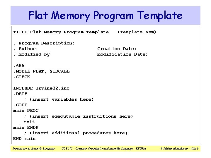 Flat Memory Program Template TITLE Flat Memory Program Template ; Program Description: ; Author: