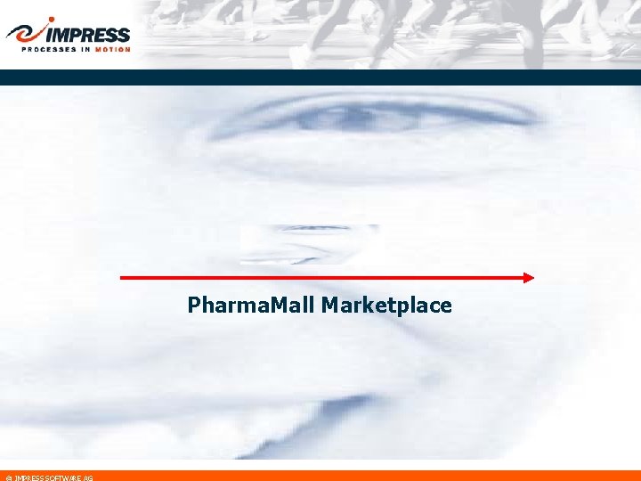 Pharma. Mall Marketplace © IMPRESS SOFTWARE AG 