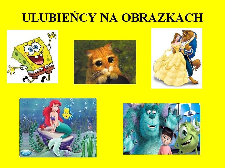 ULUBIEŃCY NA OBRAZKACH 