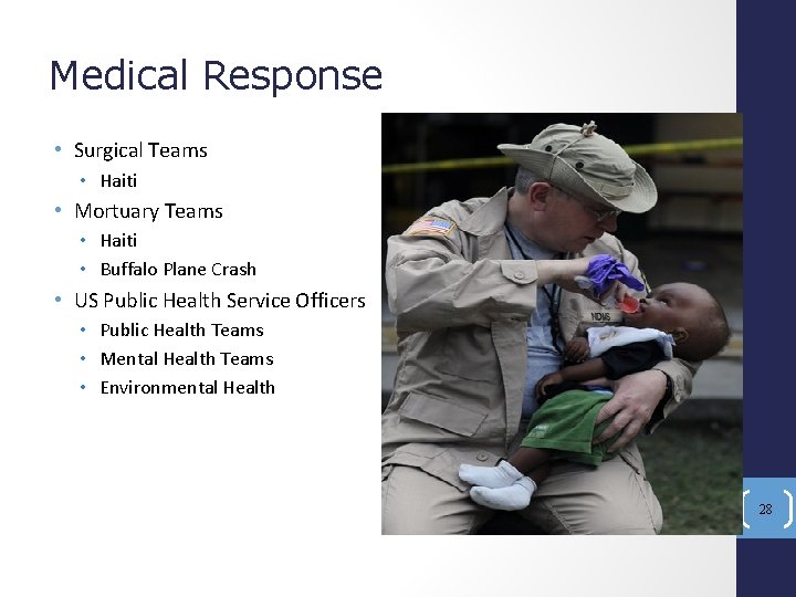 Medical Response • Surgical Teams • Haiti • Mortuary Teams • Haiti • Buffalo