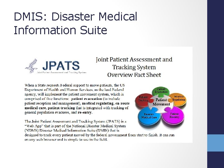 DMIS: Disaster Medical Information Suite 