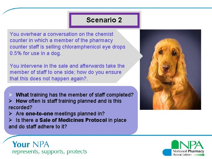 Scenario 2 You overhear a conversation on the chemist counter in which a member
