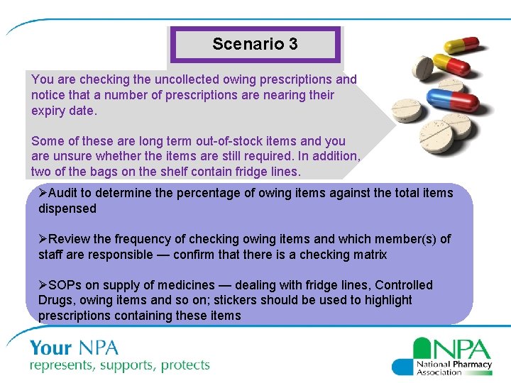 Scenario 3 You are checking the uncollected owing prescriptions and notice that a number