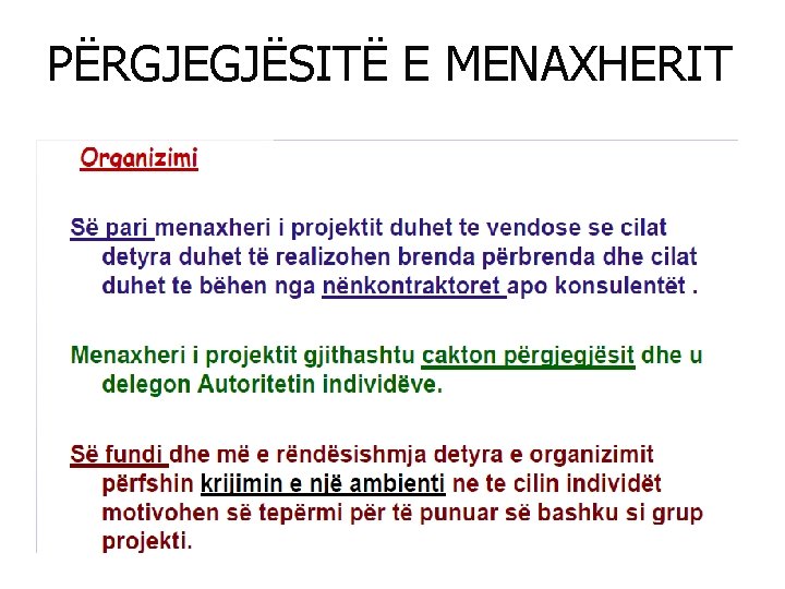 PËRGJEGJËSITË E MENAXHERIT 