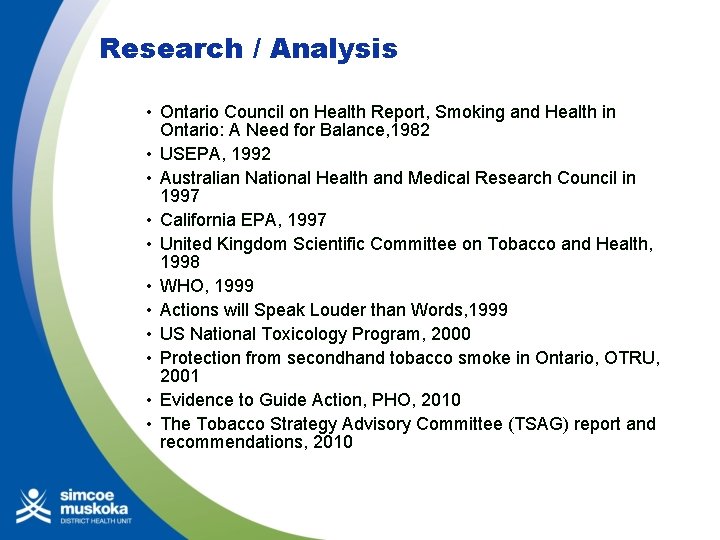 Research / Analysis • Ontario Council on Health Report, Smoking and Health in Ontario: