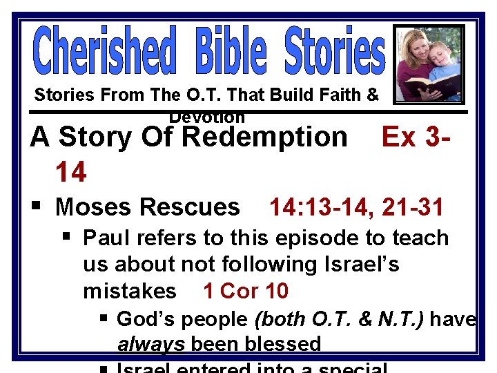 Stories From The O. T. That Build Faith & Devotion A Story Of Redemption