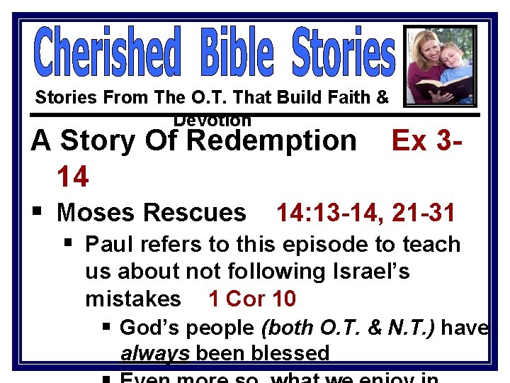 Stories From The O. T. That Build Faith & Devotion A Story Of Redemption