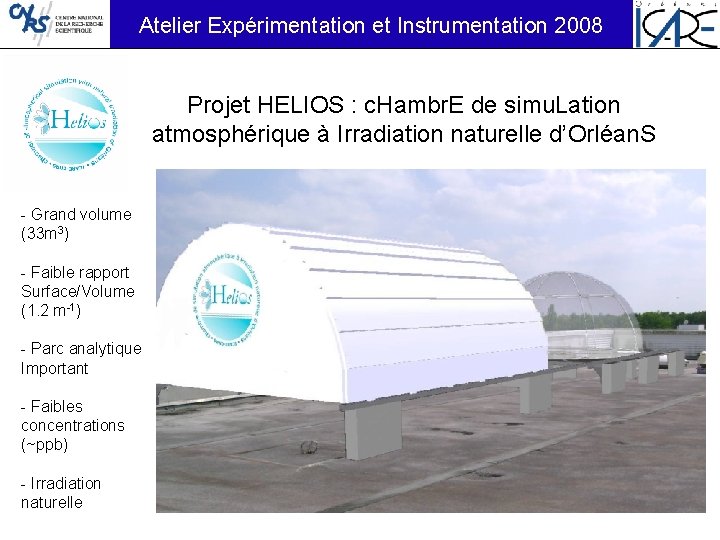Atelier Expérimentation et Instrumentation 2008 Projet HELIOS : c. Hambr. E de simu. Lation